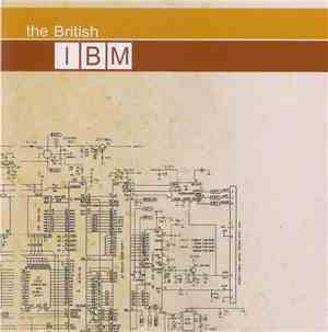 The British IBM - The British IBM