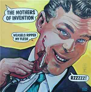 The Mothers Of Invention - Weasels Ripped My Flesh