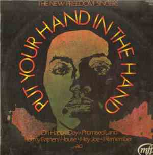 The New Freedom Singers - Put Your Hand In The Hand