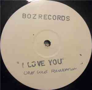 The One Love Foundation - I Love You