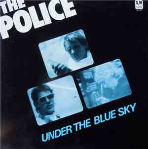 The Police - Under The Blue Sky