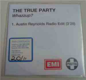 The True Party - Whazzup?