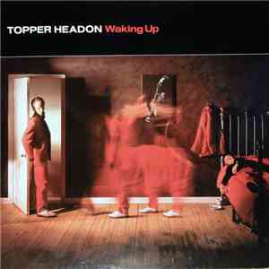 Topper Headon - Waking Up