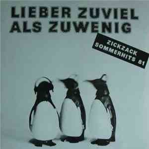 Various - Lieber Zuviel Als Zuwenig (ZickZack Sommerhits 81)
