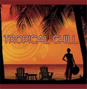 Various - Tropical Chill