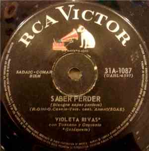Violeta Rivas, Toscano Y Orquesta - Saber Perder / Cuando Digo Que Te Amo