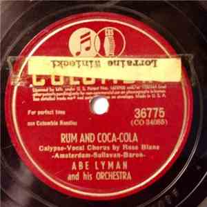 Abe Lyman And His Orchestra - Rum And Coca-Cola / Since You