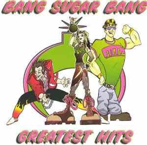 Bang Sugar Bang - Greatest Hits