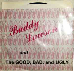 Buddy Lawson And The Good, Bad & Ugly - Do You Wanna Dance