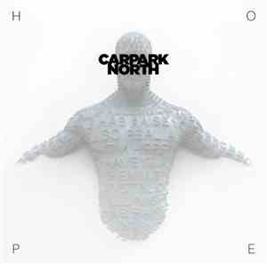Carpark North - Hope
