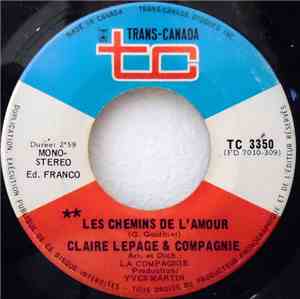Claire Lepage & Compagnie - Les Chemins De L'Amour