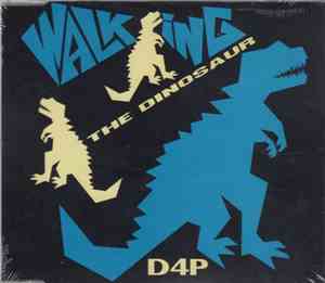 D4P - Walking The Dinosaur