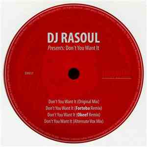 DJ Rasoul - Don't You Want It