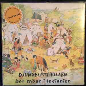 Djungelpatrullen - Det Snöar I Indianien