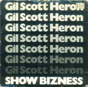 Gil Scott-Heron And Brian Jackson - Show Bizness / Better Days Ahead