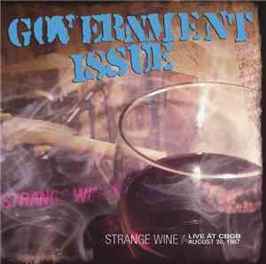 Government Issue - Strange Wine : Live At CBGB August 30 1987