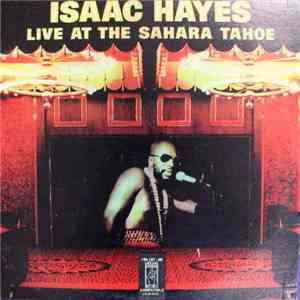 Isaac Hayes - Live At The Sahara Tahoe