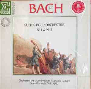 Johann Sebastian Bach - Suites Pour Orchestre No. 1 & No. 2