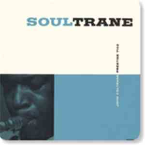John Coltrane - Soultrane