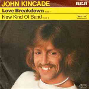 John Kincade - Love Breakdown