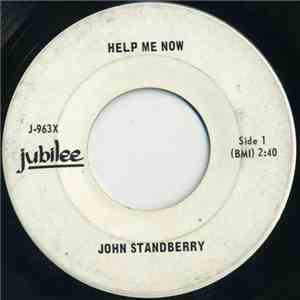 John Standberry - Help Me Now
