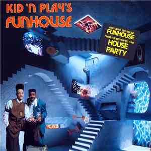 Kid 'N Play - Kid 'N Play's Funhouse