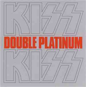 Kiss - Double Platinum