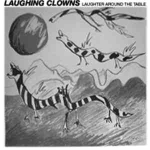 Laughing Clowns - Laughter Around The Table