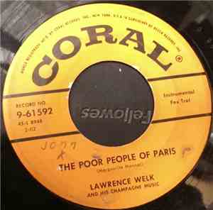 Lawrence Welk And His Champagne Music - The Poor People Of Paris / Nobody K ...