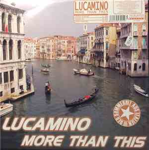 Lucamino - More Than This