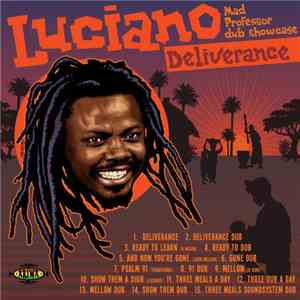 Luciano  - Deliverance (Mad Professor Dub Showcase)