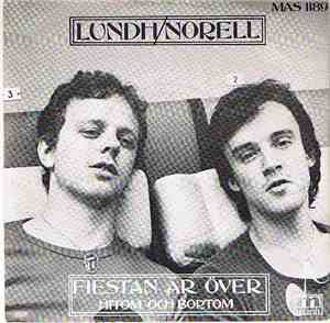 Lundh & Norell - Fiestan Är Över