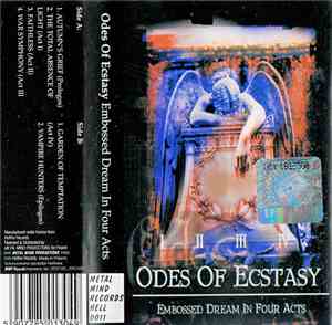 Odes Of Ecstasy - Embossed Dream In Four Acts