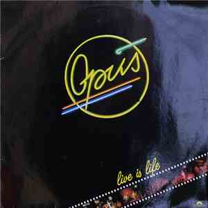 Opus - Live Is Life