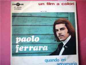 Paolo Ferrara - Un Film A Colori   Quando Eri Annamaria