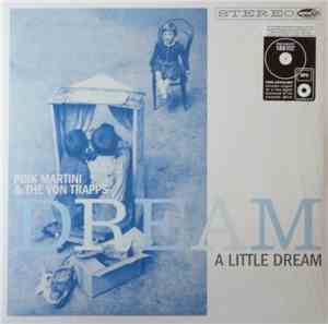 Pink Martini & The Von Trapps  - Dream A Little Dream