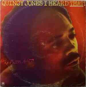 Quincy Jones - I Heard That!!