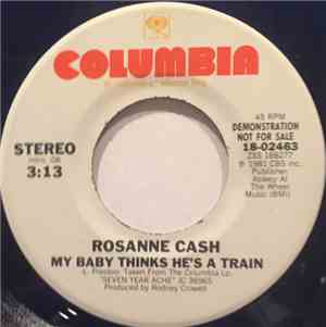 Rosanne Cash - My Baby Thinks He's A Train