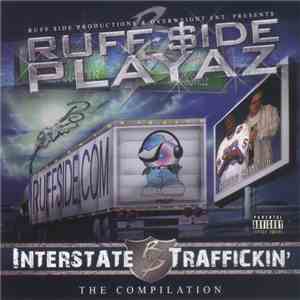 Ruff Side Playaz - Interstate Traffickin