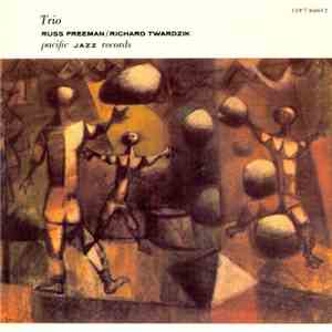 Russ Freeman / Richard Twardzik - Trio