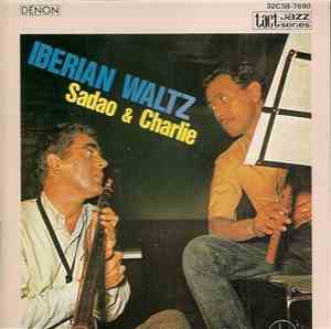 Sadao & Charlie - Iberian Waltz
