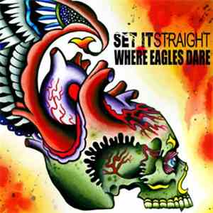 Set It Straight / Where Eagles Dare - Set It Straight/Where Eagles Dare