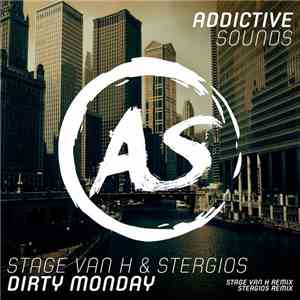Stage Van H & Stergios - Dirty Monday