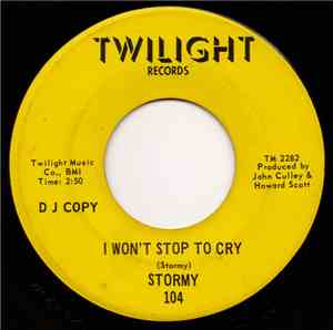 Stormy  - The Devastator / I Won't Stop To Cry
