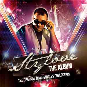 Stylove - The Album (The Original Maxi-Singles Collection)
