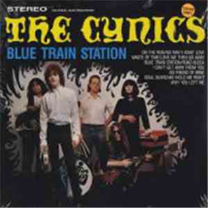 The Cynics  - Blue Train Station