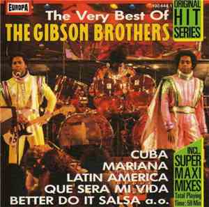 The Gibson Brothers - The Very Best Of