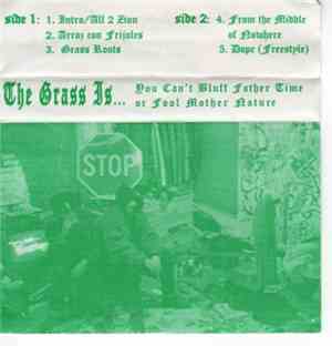 The Grass Is... - You Can't Bluff Father Time Or Fool Mother Nature