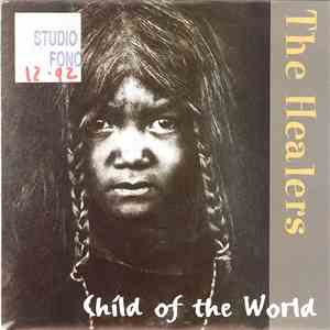 The Healers  - Child Of The World