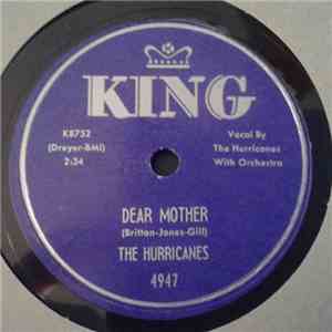 The Hurricanes  - Dear Mother / You May Not Know